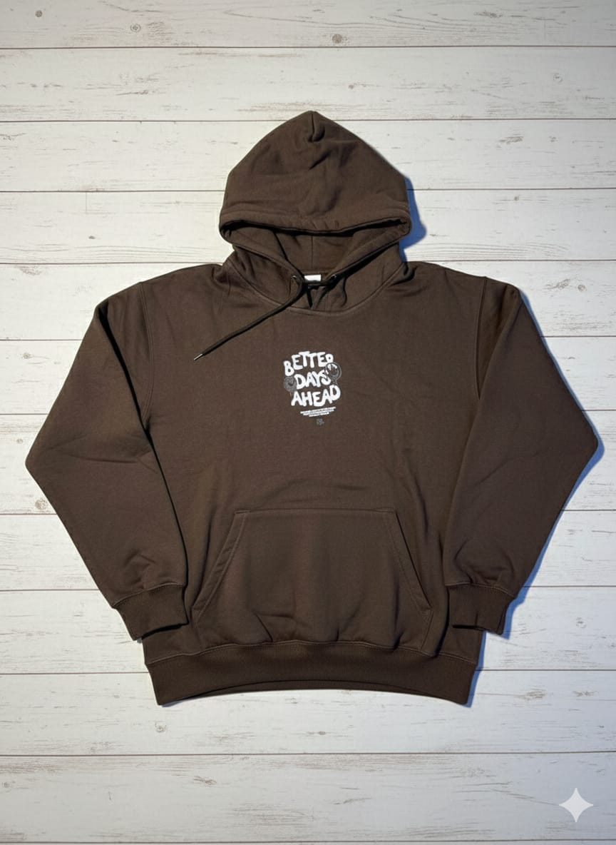 better days ahead hoodie
