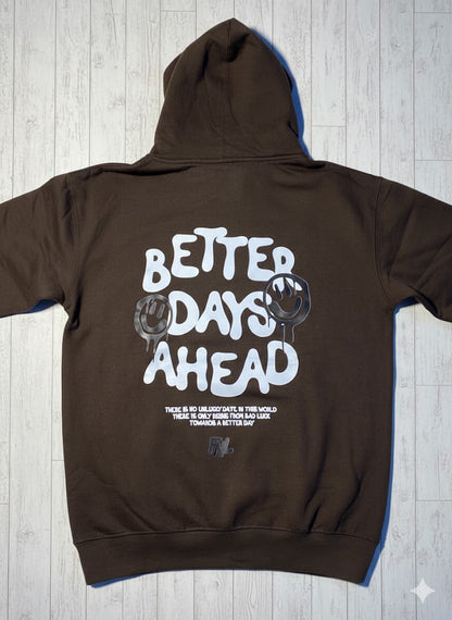 better days ahead hoodie