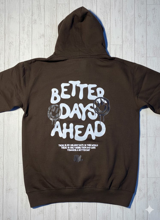 better days ahead hoodie